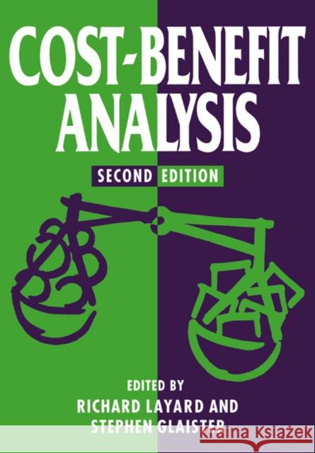Cost-Benefit Analysis Richard Layard Stephen Glaister 9780521466745