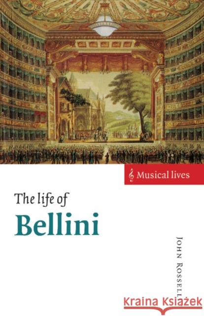 The Life of Bellini John Rosselli 9780521467810 Cambridge University Press