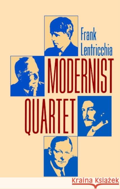 Modernist Quartet Frank Lentricchia 9780521470049