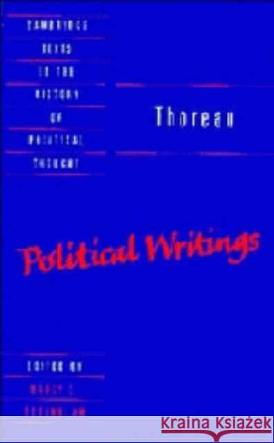 Thoreau: Political Writings Henry David Thoreau, Nancy L. Rosenblum (Brown University, Rhode Island) 9780521470902 Cambridge University Press