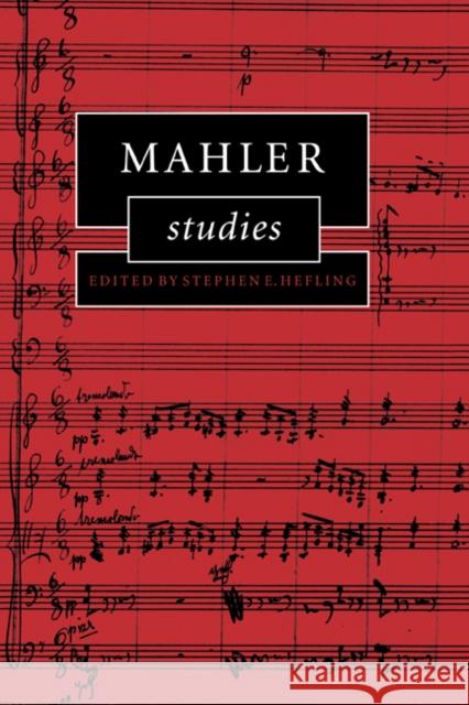 Mahler Studies Stephen E. Hefling 9780521471657 Cambridge University Press