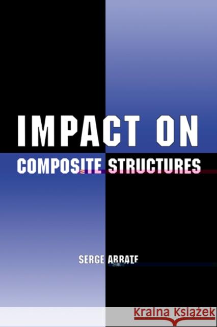 Impact on Composite Structures Serge Abrate 9780521473897 Cambridge University Press
