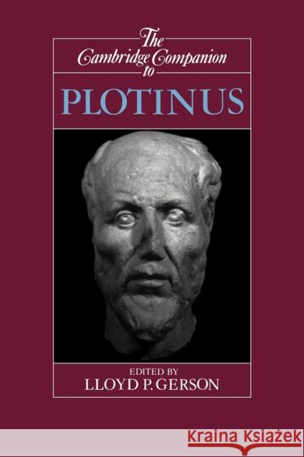 The Cambridge Companion to Plotinus Lloyd P. Gerson 9780521476768