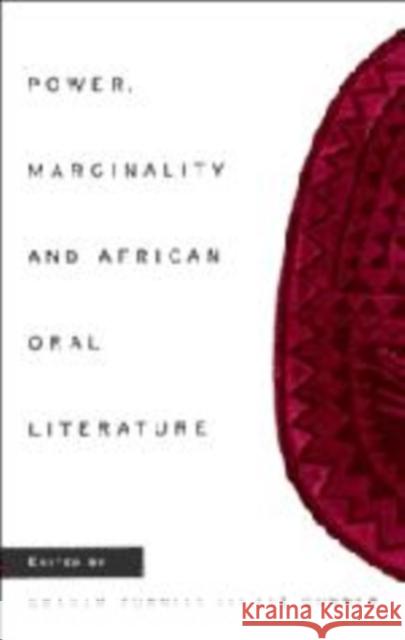Power, Marginality and African Oral Literature Graham Furniss Liz Gunner 9780521480611 Cambridge University Press