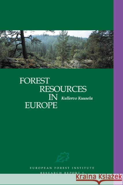 Forest Resources in Europe 1950-1990 K. Kuuseia Kullervo Kuusela Kuusela 9780521480765 Cambridge University Press