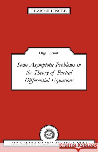 Asymptotic Problems in Equatio Oleinik, Olga 9780521480833 Cambridge University Press