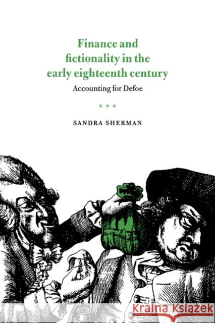 Finance and Fictionality in the Early Eighteenth Century Sherman, Sandra 9780521481540 Cambridge University Press