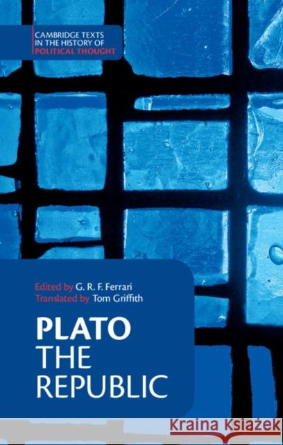 Plato: 'The Republic' Plato                                    G. R. F. Ferrari Raymond Geuss 9780521481731 Cambridge University Press