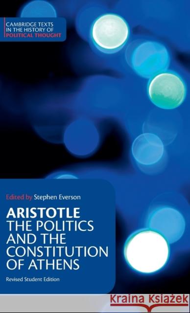Aristotle: The Politics and the Constitution of Athens Aristotle 9780521482431 CAMBRIDGE UNIVERSITY PRESS