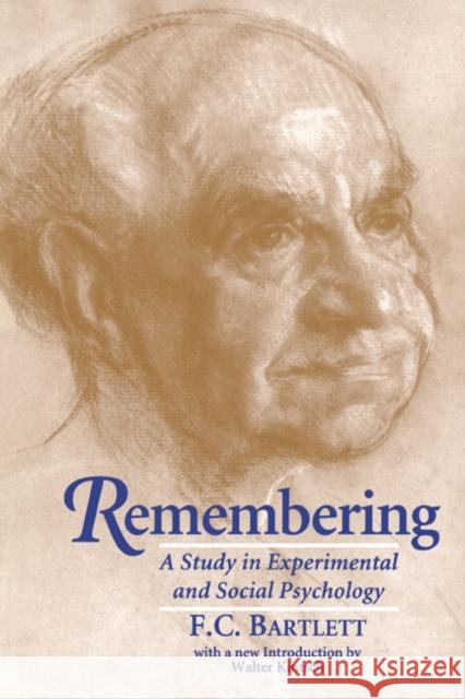 Remembering: A Study in Experimental and Social Psychology Bartlett, Frederic C. 9780521483568 Cambridge University Press