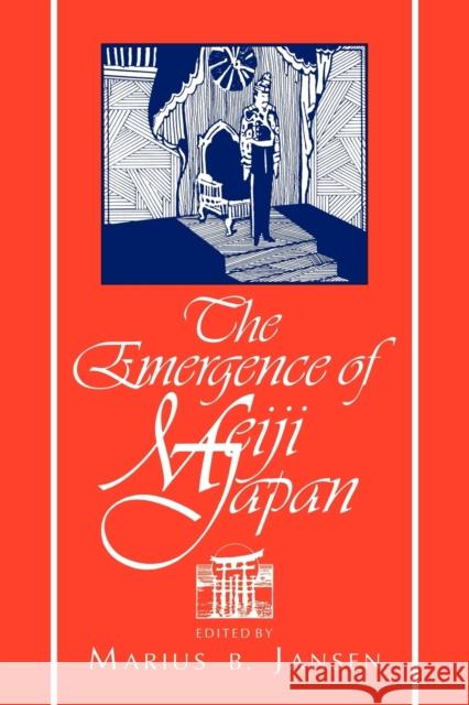 The Emergence of Meiji Japan Marius Jansen 9780521484053