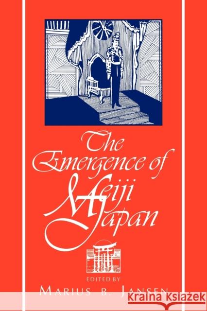 The Emergence of Meiji Japan Marius Jansen 9780521484053 Cambridge University Press