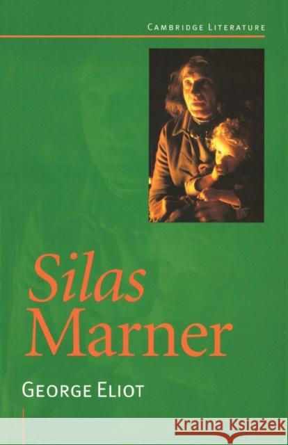 Silas Marner George Eliot Mary Bousted  9780521485722 Cambridge University Press