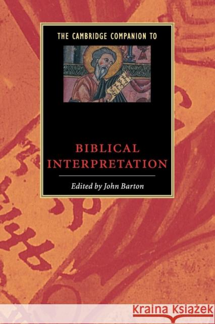 The Cambridge Companion to Biblical Interpretation John Barton 9780521485937 0