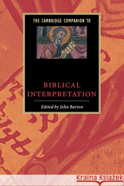 The Cambridge Companion to Biblical Interpretation John Barton 9780521485937