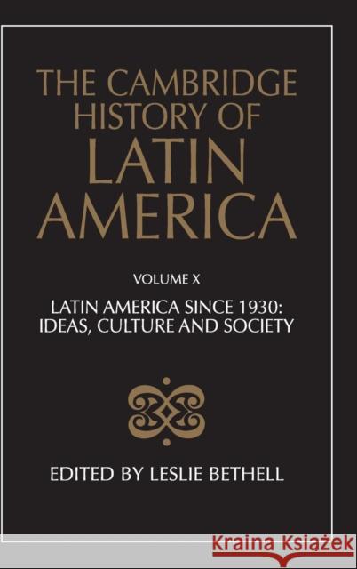The Cambridge History of Latin America Leslie Bethell 9780521495943