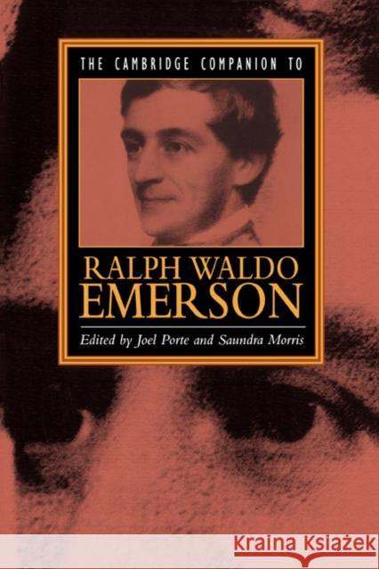The Cambridge Companion to Ralph Waldo Emerson Joel Porte Saundra Morris 9780521499460 Cambridge University Press