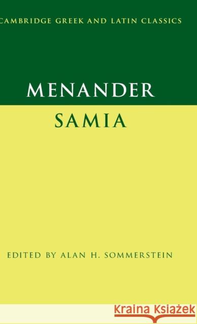 Menander: Samia (the Woman from Samos) Menander 9780521514286 Cambridge University Press