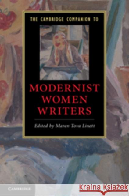 The Cambridge Companion to Modernist Women Writers  9780521515054 CAMBRIDGE UNIVERSITY PRESS