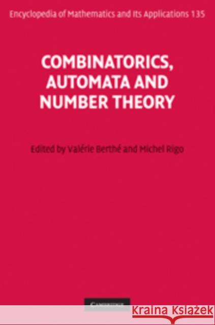 Combinatorics, Automata and Number Theory Valerie Berthe 9780521515979 0