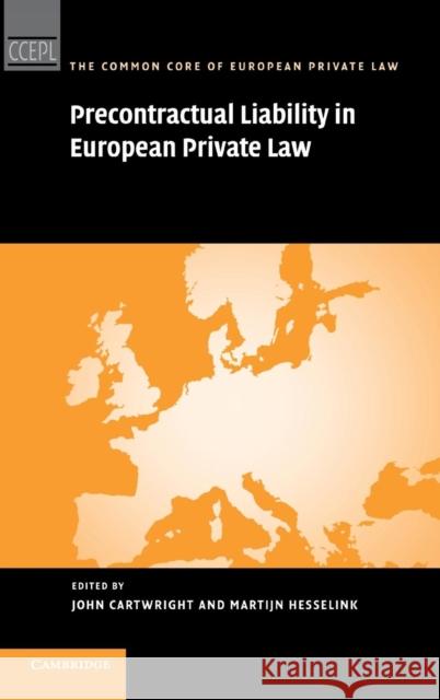 Precontractual Liability in European Private Law  9780521516013 CAMBRIDGE UNIVERSITY PRESS