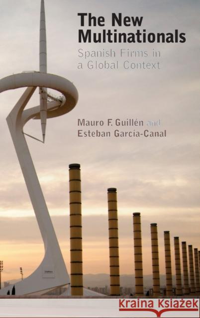 The New Multinationals Guillén, Mauro F. 9780521516143