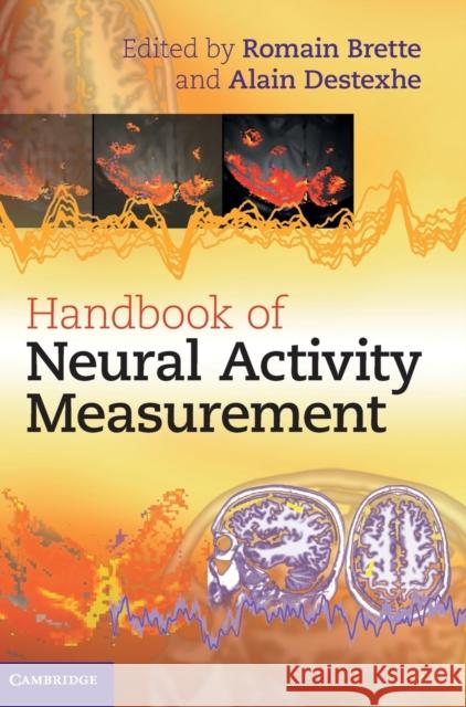 Handbook of Neural Activity Measurement Romain Brette 9780521516228