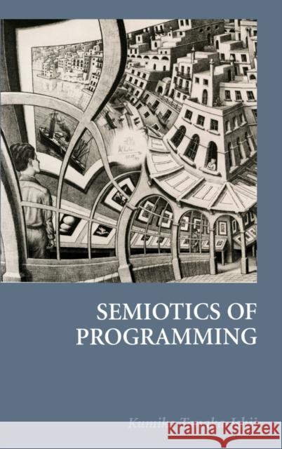 Semiotics of Programming Kumiko Tanaka-Ishii 9780521516556