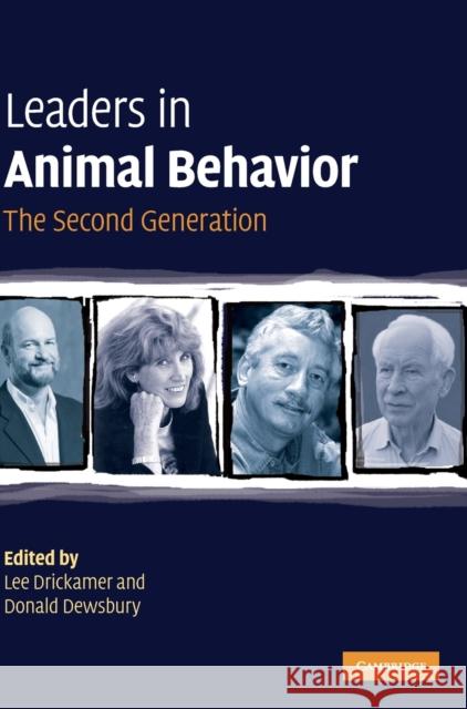 Leaders in Animal Behavior: The Second Generation Drickamer, Lee 9780521517584