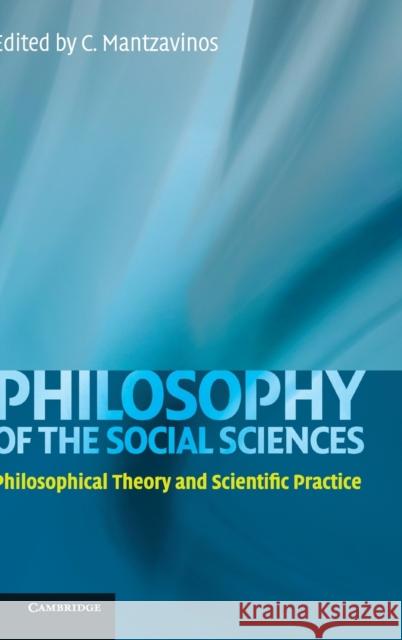 Philosophy of the Social Sciences Mantzavinos, C. 9780521517744 Cambridge University Press