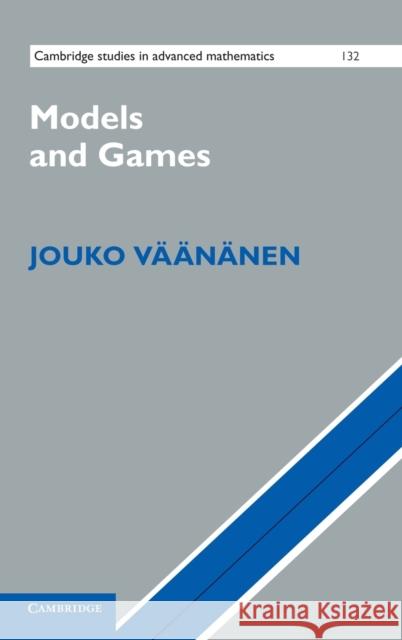 Models and Games  9780521518123 Not Avail