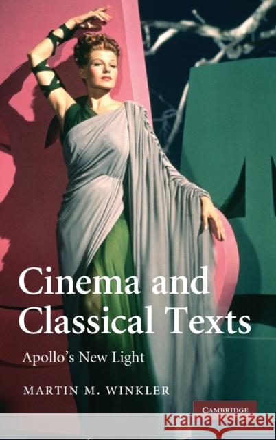 Cinema and Classical Texts Winkler, Martin M. 9780521518604 Cambridge University Press