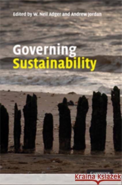 Governing Sustainability  9780521518758 CAMBRIDGE UNIVERSITY PRESS