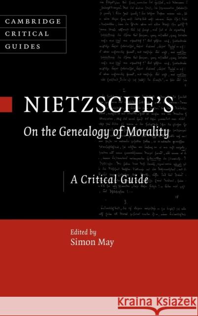 Nietzsche's On the Genealogy of Morality May, Simon 9780521518802 Cambridge University Press