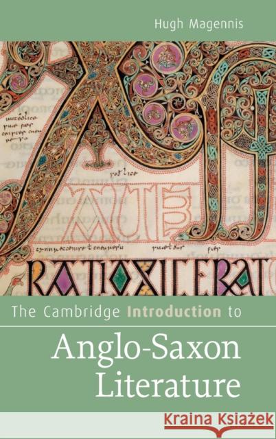 The Cambridge Introduction to Anglo-Saxon Literature Hugh Magennis 9780521519472