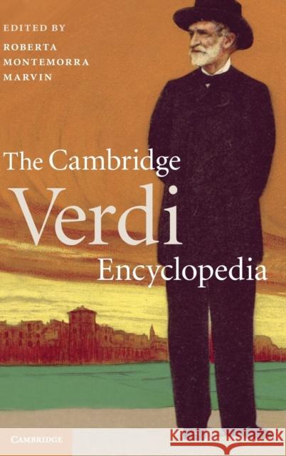 The Cambridge Verdi Encyclopedia Roberta Montemorra Marvin 9780521519625