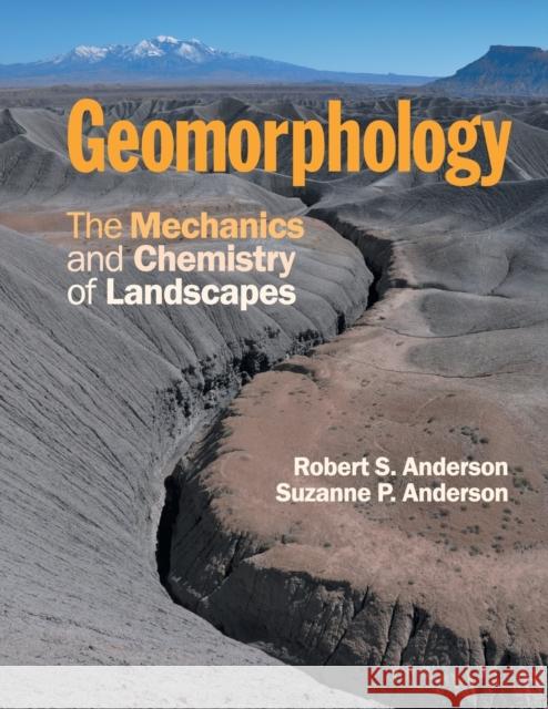 Geomorphology Anderson, Robert S. 9780521519786 CAMBRIDGE GENERAL ACADEMIC