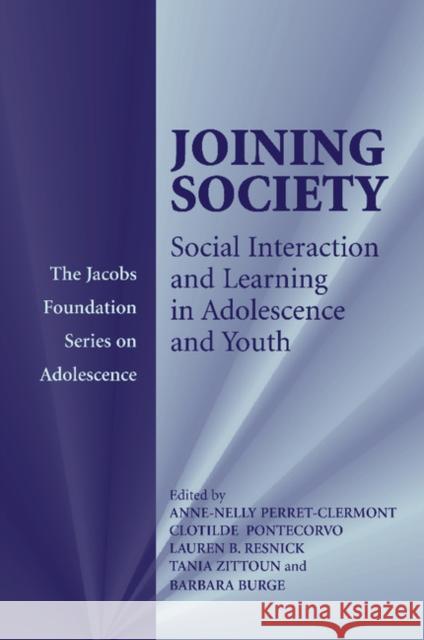 Joining Society Perret-Clermont, Anne-Nelly 9780521520423 Cambridge University Press