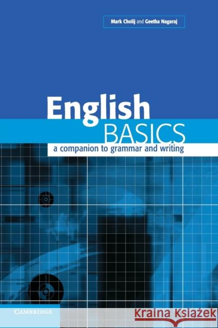 English Basics International Edition: A Companion to Grammar and Writing Cholij, Mark 9780521520607