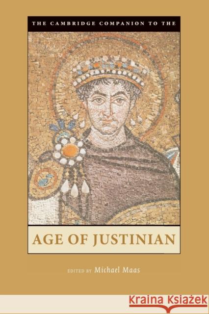 The Cambridge Companion to the Age of Justinian Michael Maas 9780521520713