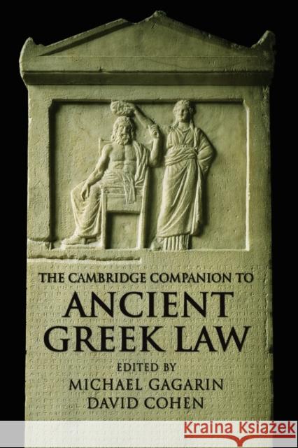 The Cambridge Companion to Ancient Greek Law Michael Gagarin 9780521521598