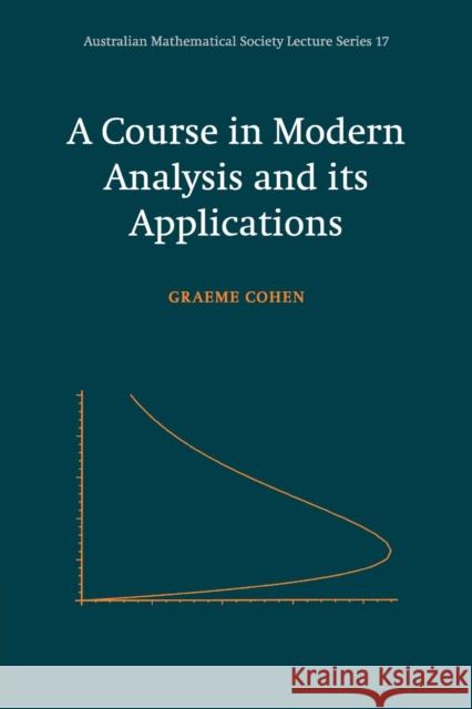 Course Modern Analysis Applications Cohen, Graeme L. 9780521526272 Cambridge University Press