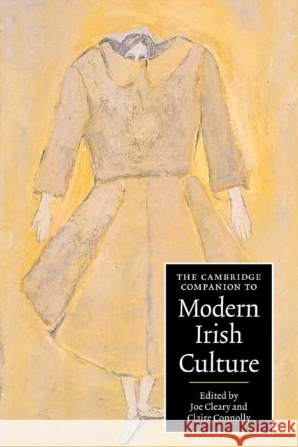 The Cambridge Companion to Modern Irish Culture Joe Cleary 9780521526296 0