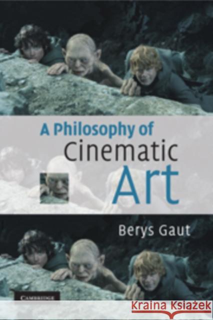 A Philosophy of Cinematic Art Berys Gaut 9780521529648