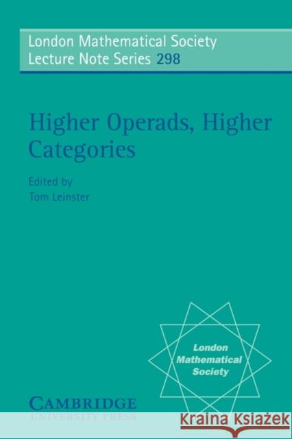 Higher Operads, Higher Categories Tom Leinster 9780521532150 CAMBRIDGE UNIVERSITY PRESS