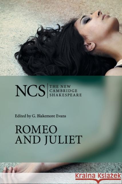 Romeo and Juliet G Blakemore Evans 9780521532532 CAMBRIDGE UNIVERSITY PRESS