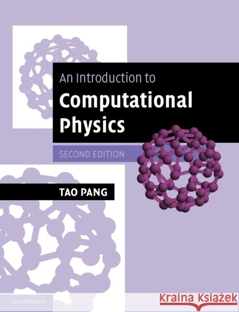 An Introduction to Computational Physics Tao Pang 9780521532761 Cambridge University Press