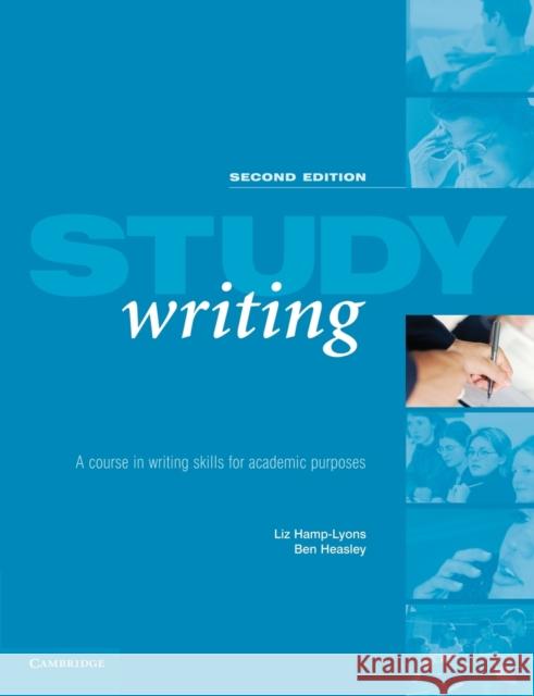 Study Writing: A Course in Written English for Academic Purposes Hamp-Lyons, Liz 9780521534963