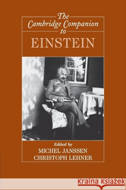The Cambridge Companion to Einstein Christoph Lehner Michel Janssen 9780521535427 Cambridge University Press