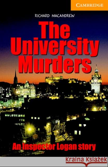 The University Murders Level 4 MacAndrew Richard 9780521536608 Cambridge University Press